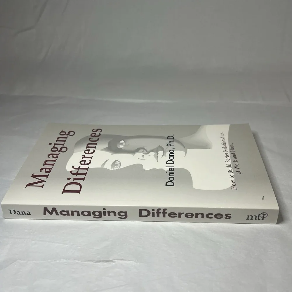 Managing Differences: How to‎ Build Better Relationships… By Daniel Dana, Ph.D.